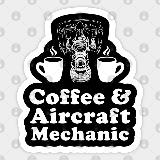 Coffee and Aircraft Mechanic Sticker by cecatto1994